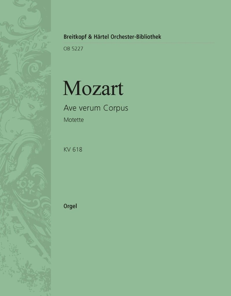 Ave verum Corpus KV 618