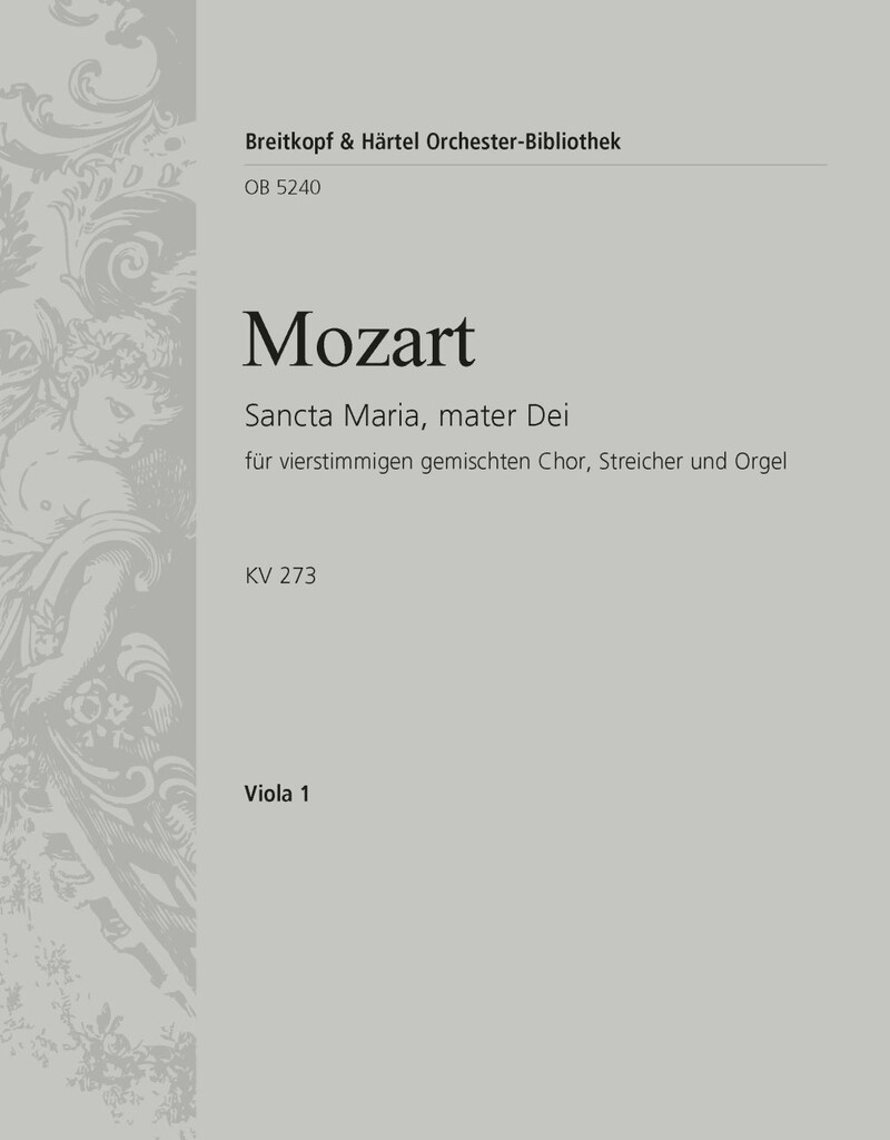 Sancta Maria, mater Dei KV 273