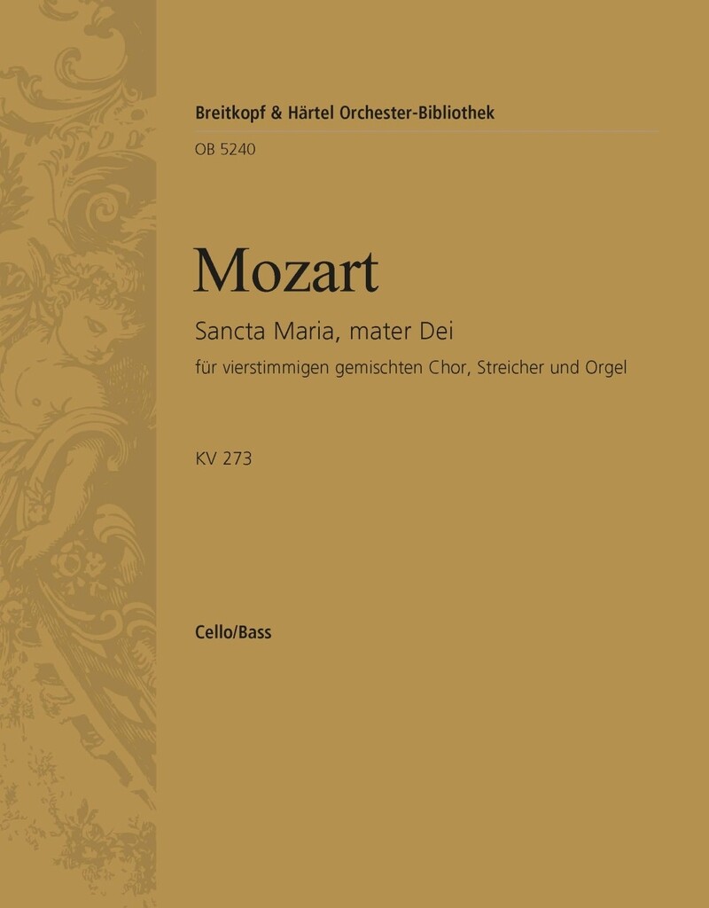Sancta Maria, mater Dei KV 273