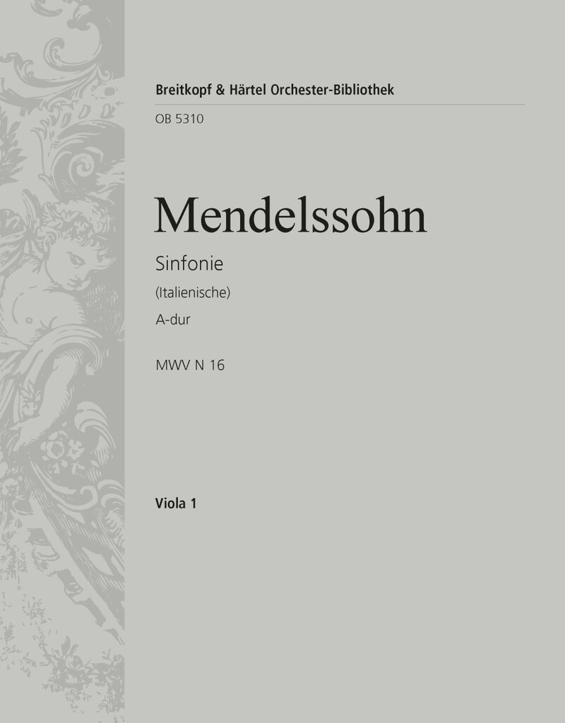 Symphonie Nr. 4 A-dur op.90, Italienische (1833)