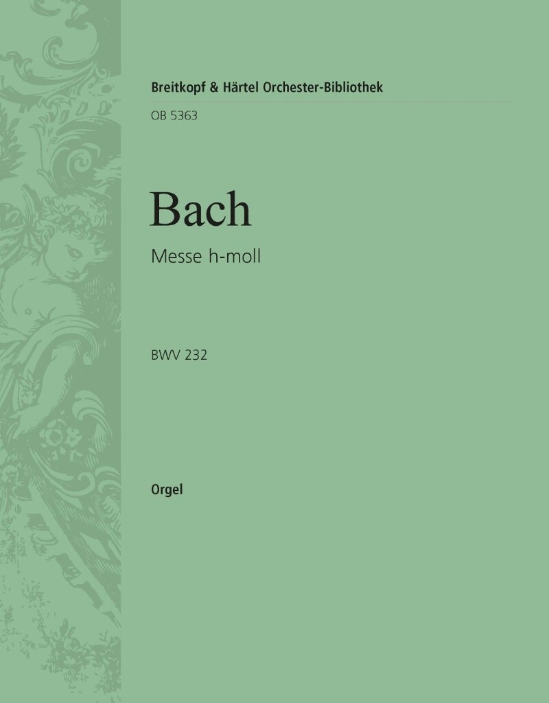 Messe h-moll BWV 232