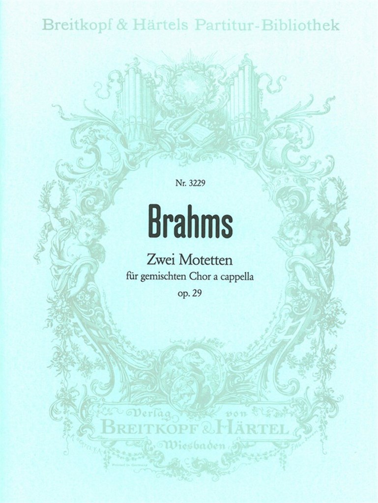 2 Motetten op. 29