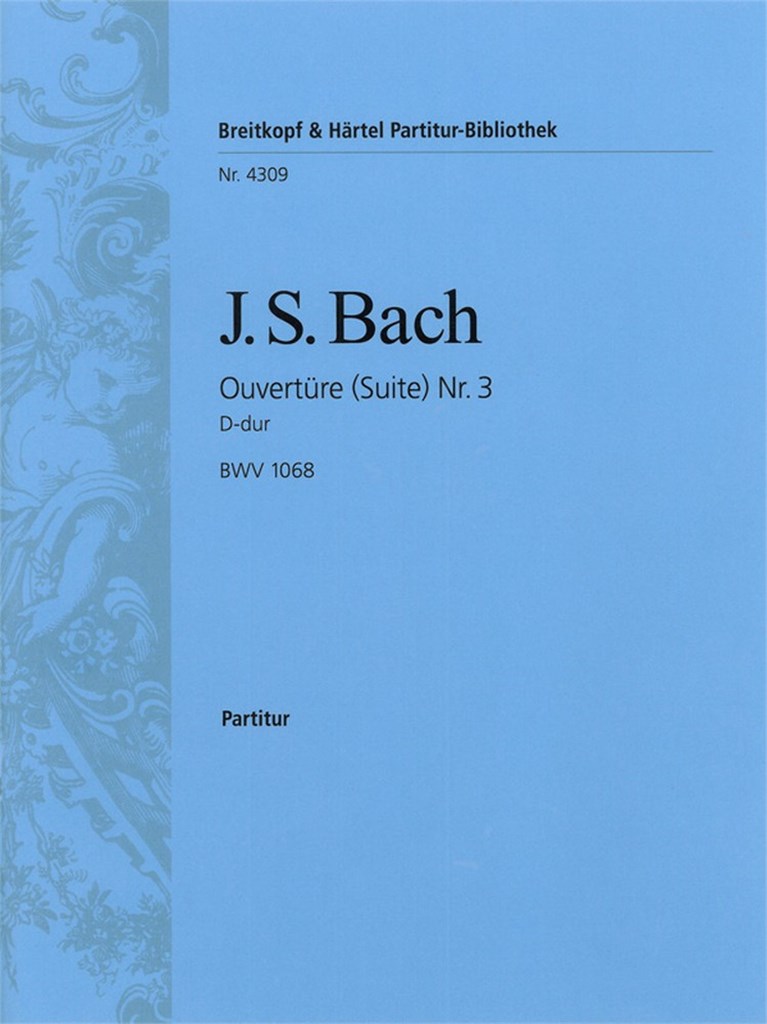 Ouvertüre (Suite) 3 D BWV 1068