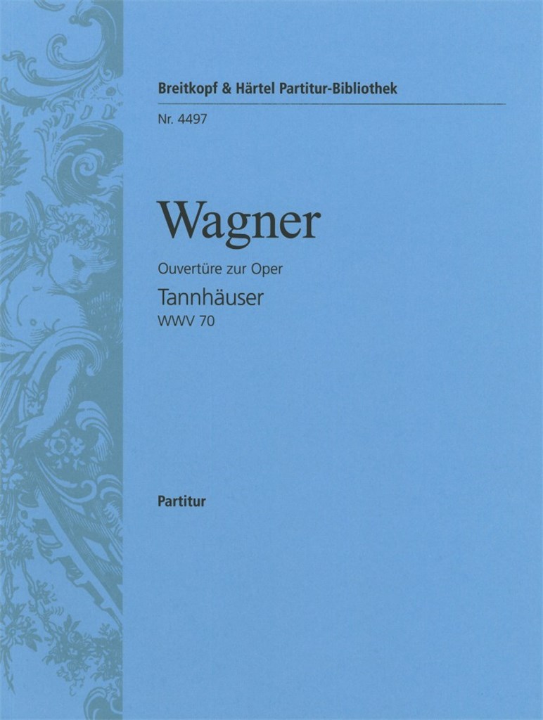 Tannhäuser. Ouvertüre