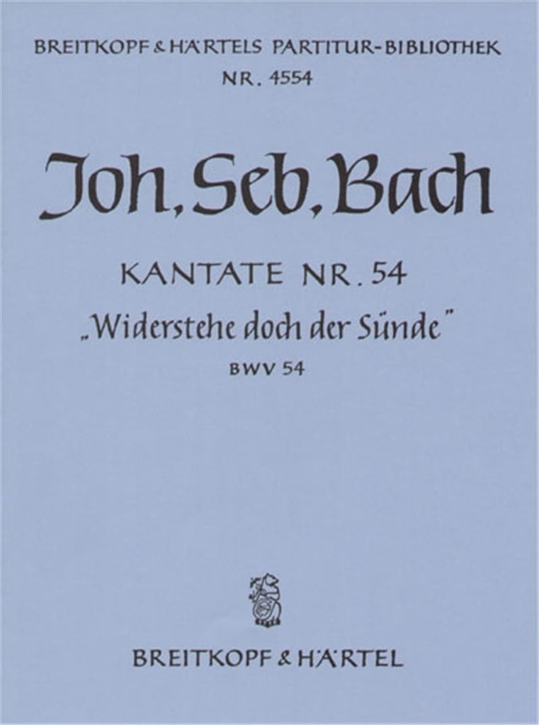 Kantate 54 Widerstehe doch