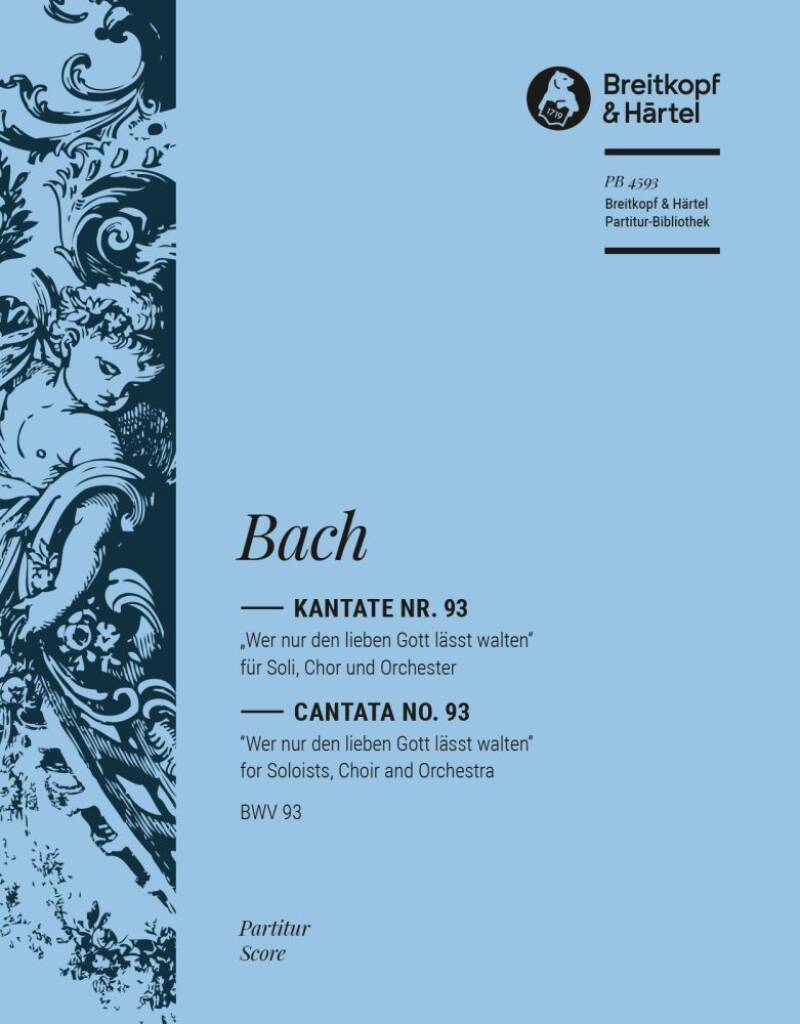 Kantate 93 Wer nur den lieben