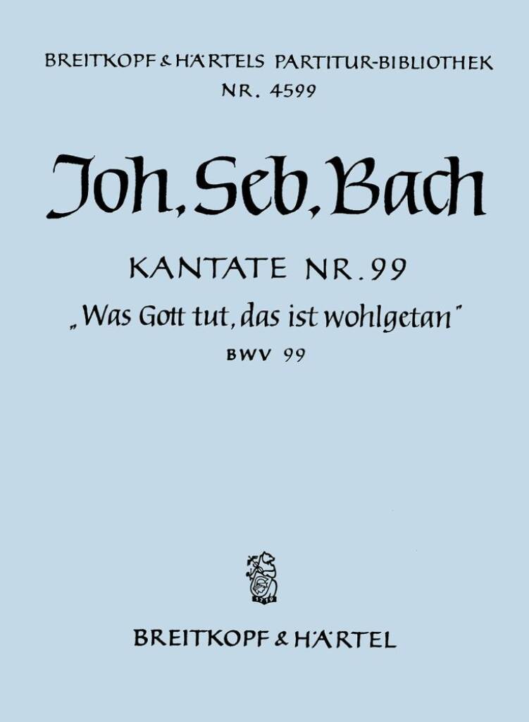 Was Gott tut das ist wohlgetan(BWV99)(PA)