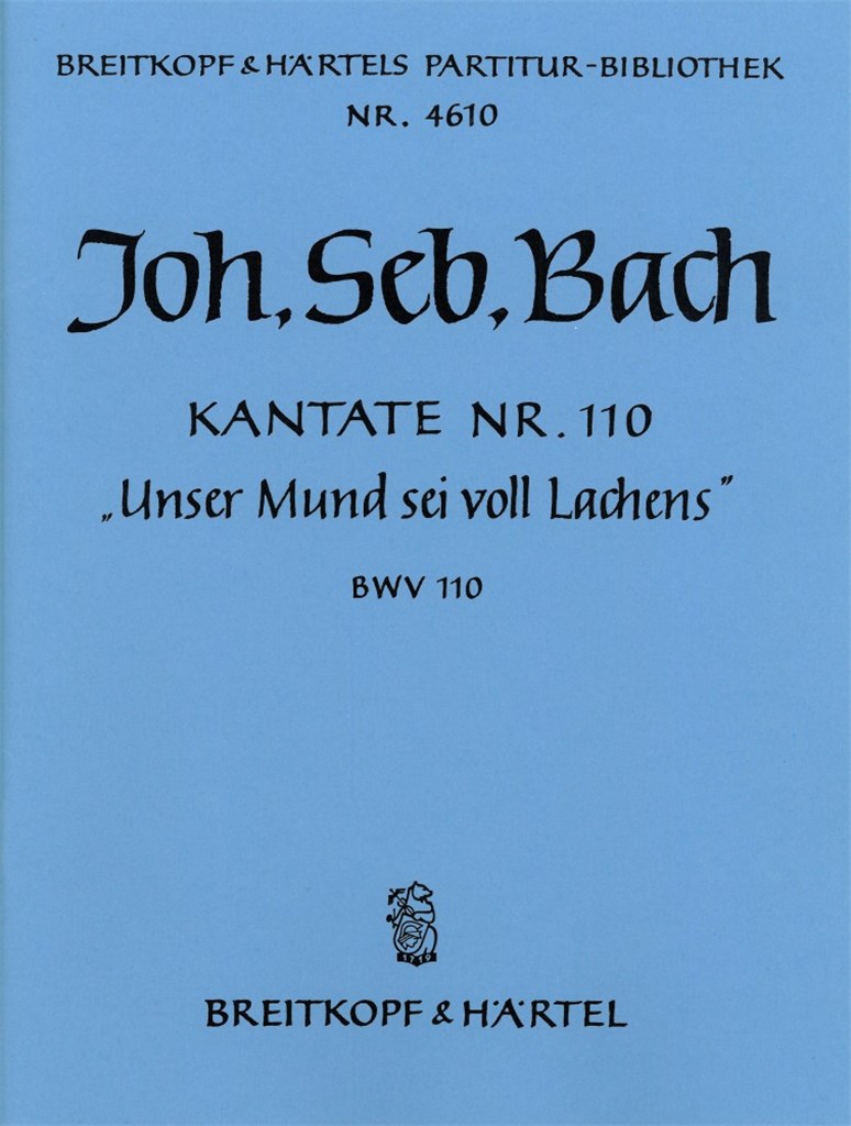 Kantate 110 Unser Mund sei