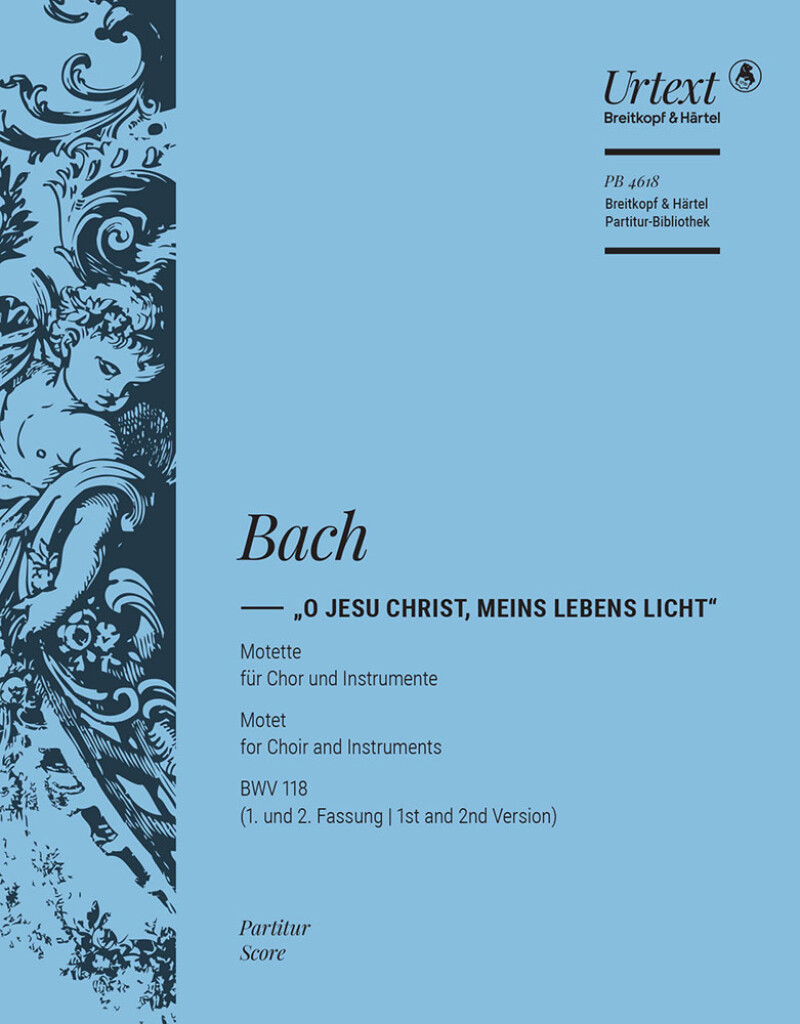 Motette BWV 118 O Jesu Christ... 1./2. Fassung