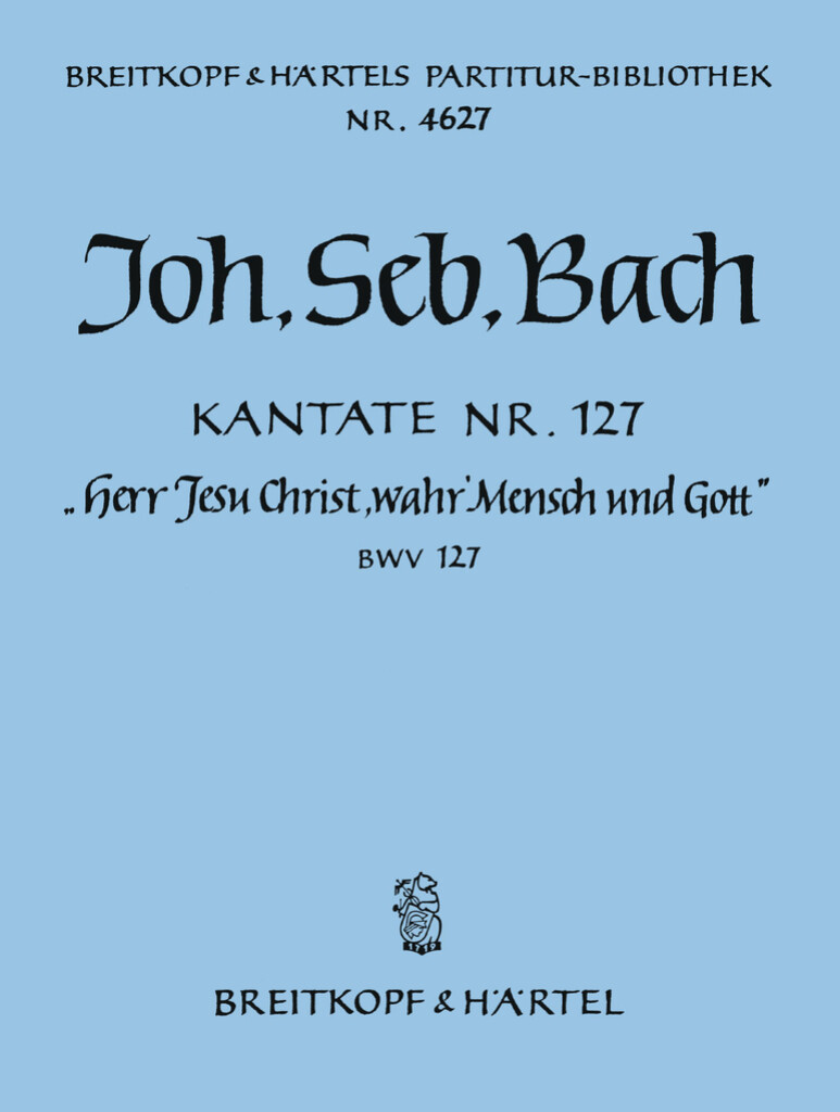 Herr Jesu Christ wahr' Mensch und Gott (PA)