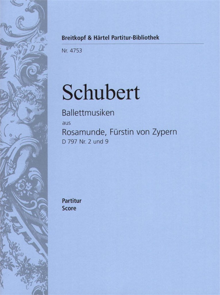 Rosamunde D797. Ballettmusiken