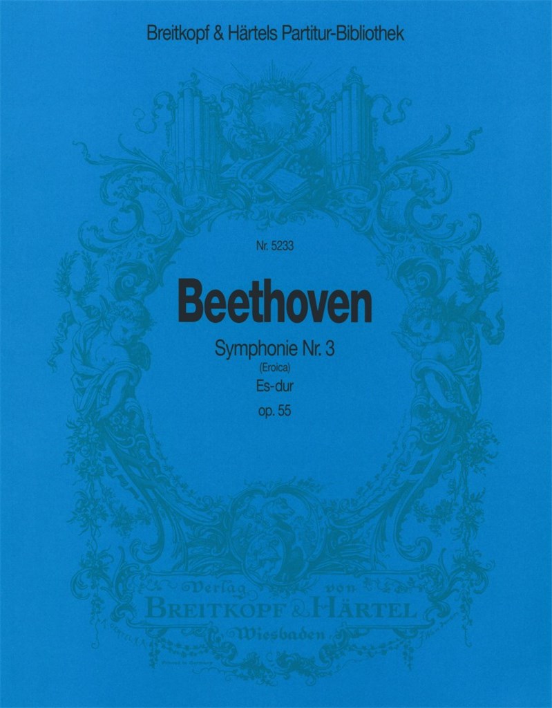 Symphonie Nr. 3 Es-dur op. 55