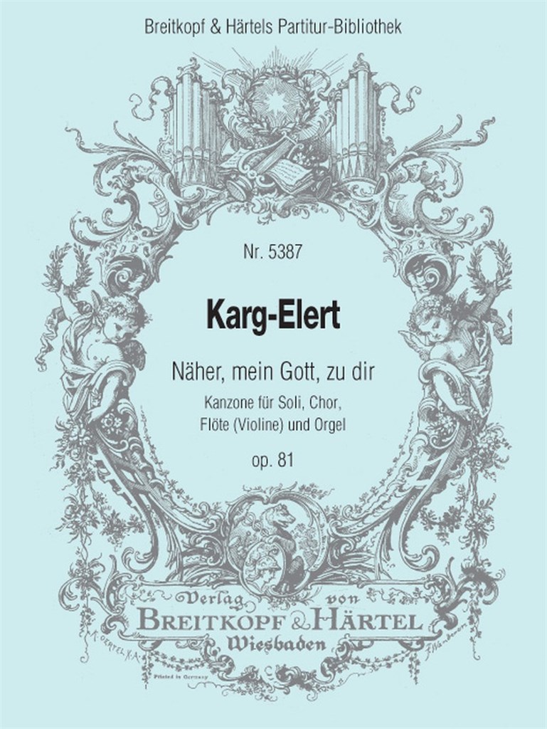 Näher, mein Gott zu dir op. 81
