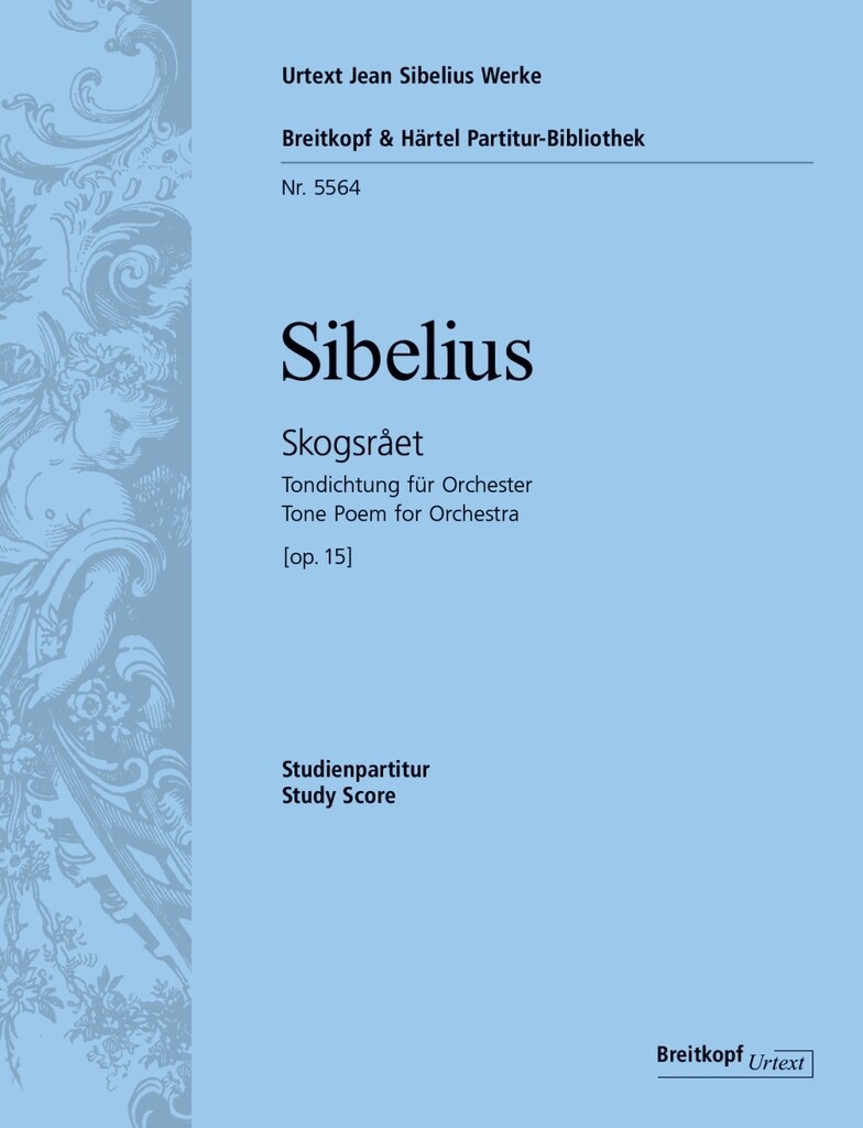Skogsraet. Tondichtung für Orchester op. 15