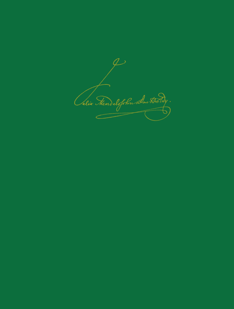 Leipzig Edition of the Works of Felix Bartholdy