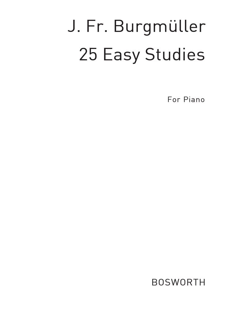 25 Easy Exercises Op.100 (Bosworth Edition)