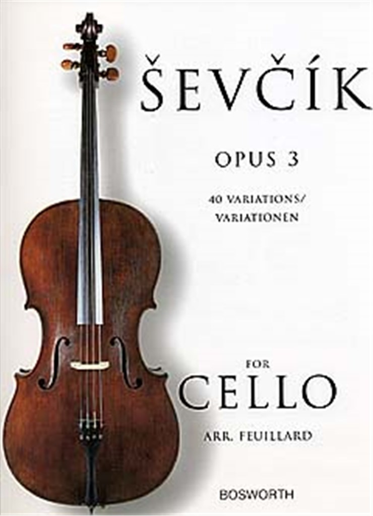 Otakar Sevcik: Cello Studies - 40 Variations Op. 3