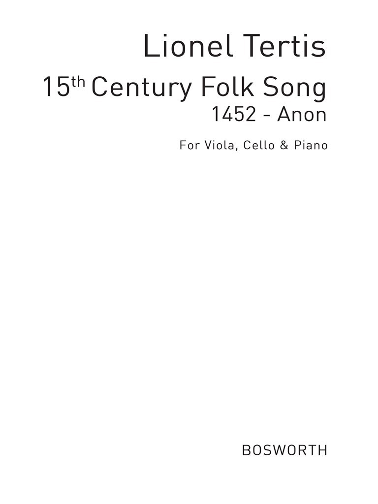 15th Century Folk Song (Arr. Lionel Tertis)