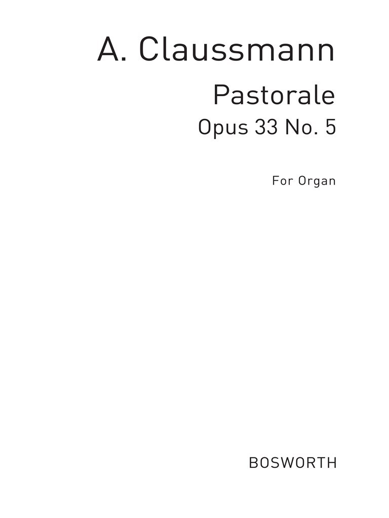 Aloys Claussman: Pastorale Op.33 No.5