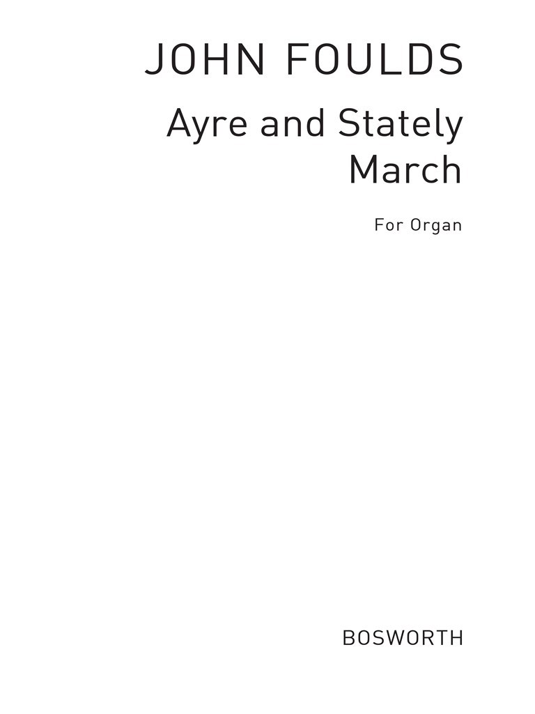 John H. Foulds: Ayre And Stately Dance