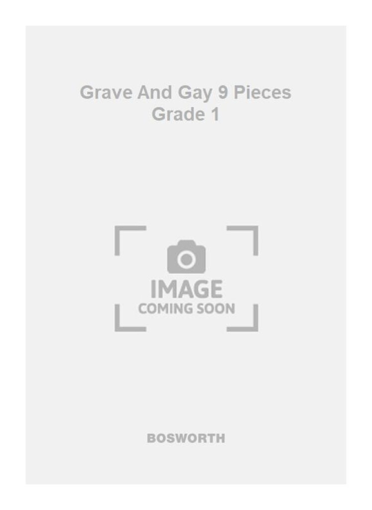 Grave And Gay 9 Pieces Grade 1