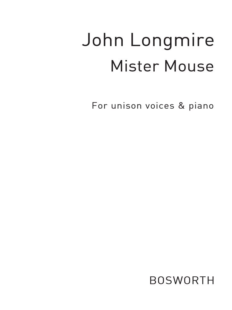 John Longmire: Mister Mouse