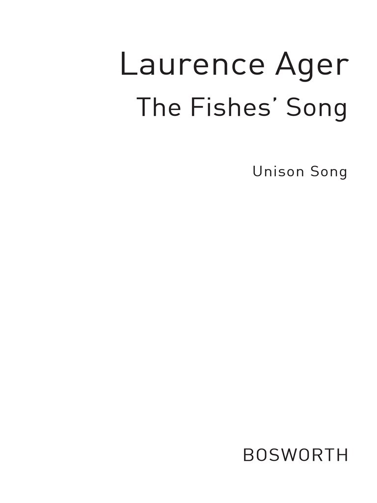 Ager, L The Fishes' Song Unison