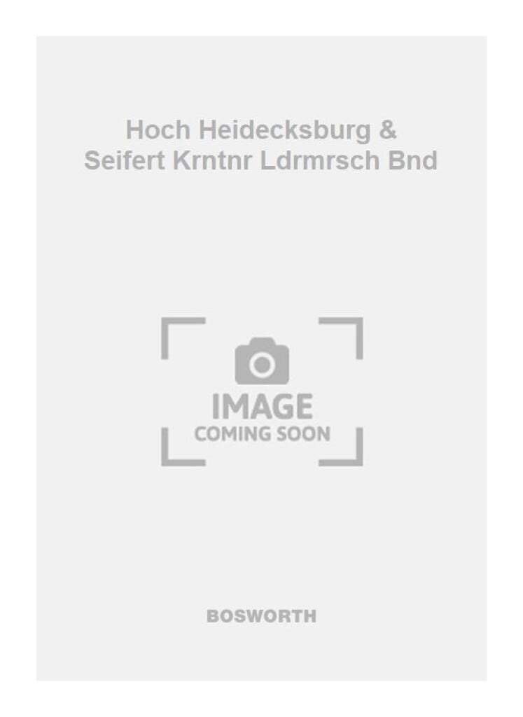 Hoch Heidecksburg & Seifert Krntnr Ldrmrsch Bnd