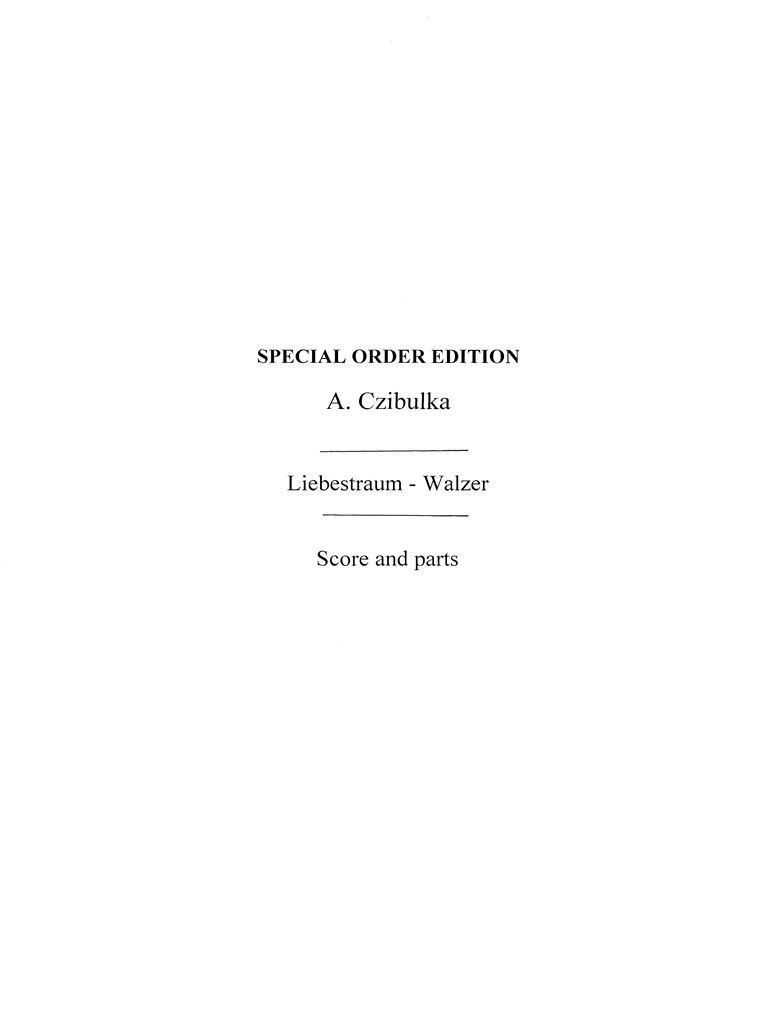 A Loves Dream Liebestraum Waltz Op.364