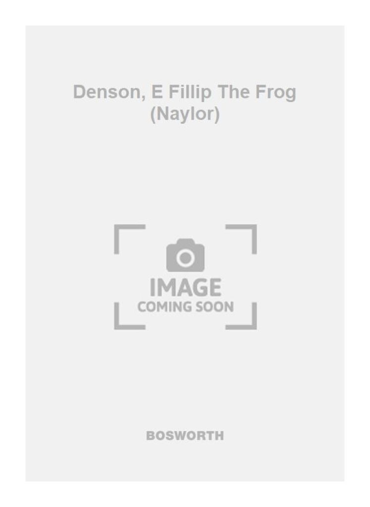 Denson, E Fillip The Frog (Naylor)