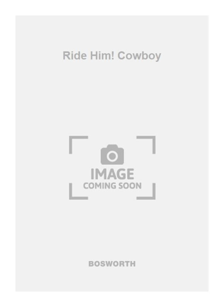 Ride Him! Cowboy