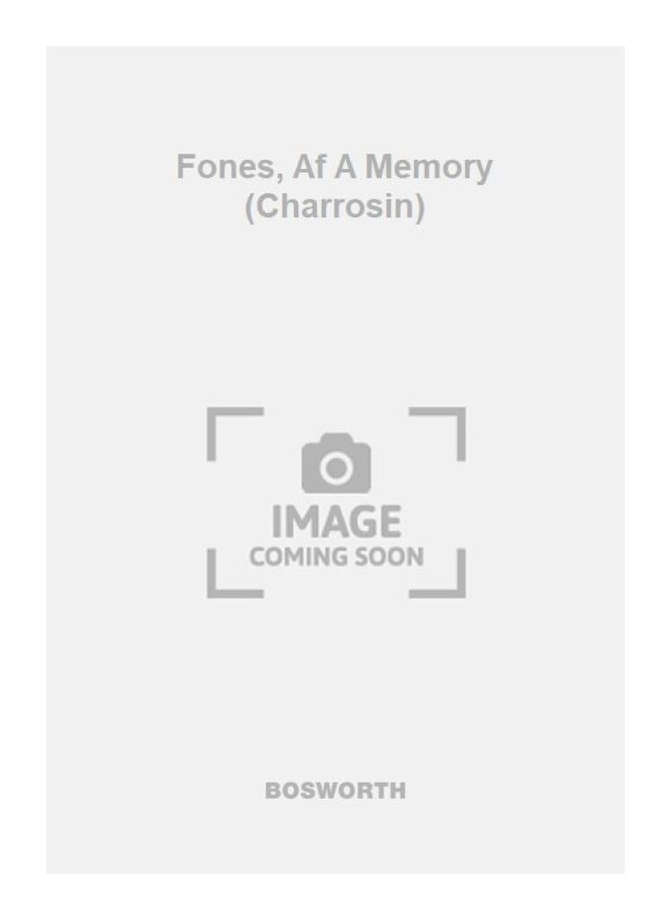 Fones, Af A Memory (Charrosin)