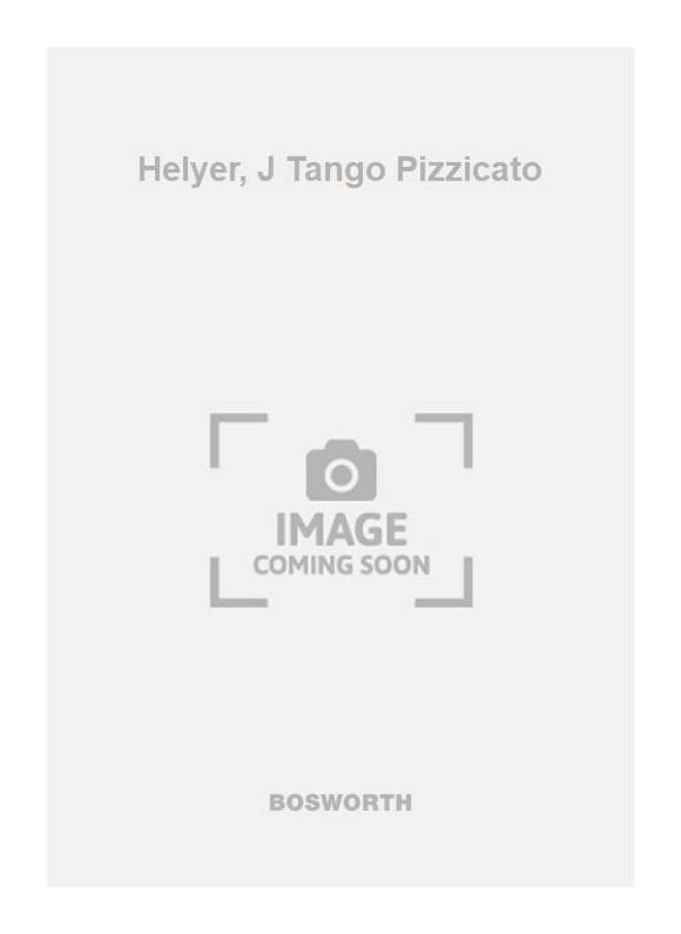 Helyer, J Tango Pizzicato