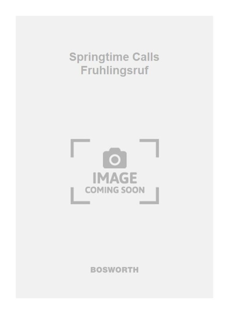 Springtime Calls Fruhlingsruf
