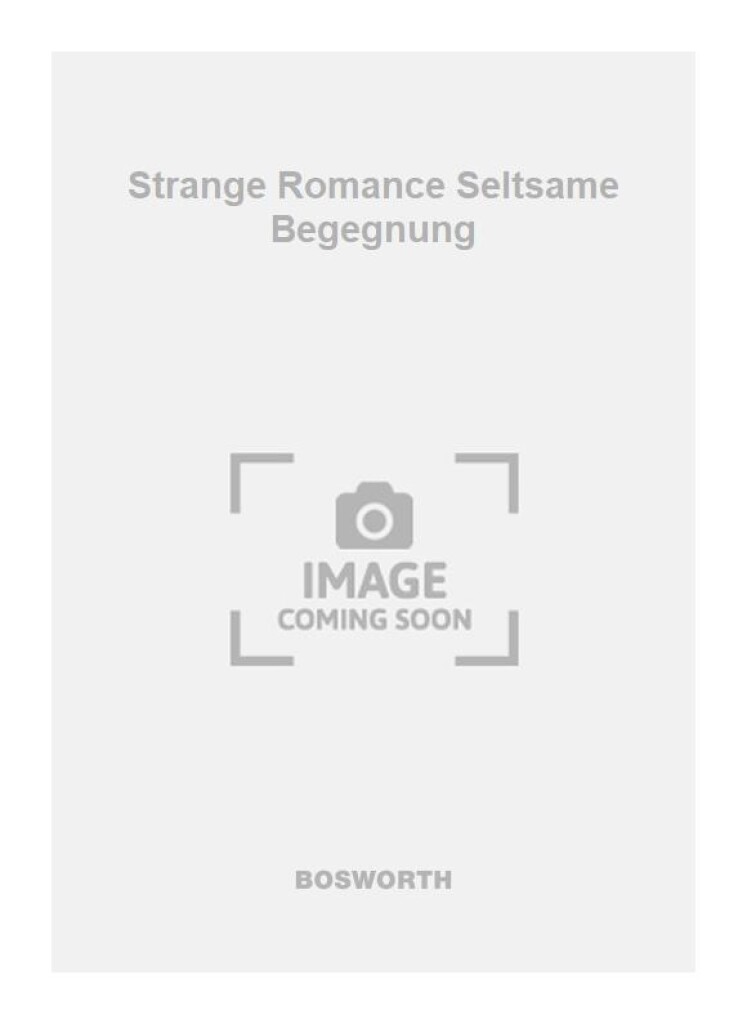 Strange Romance Seltsame Begegnung