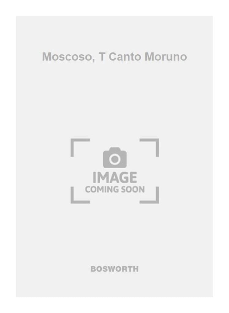 Moscoso, T Canto Moruno
