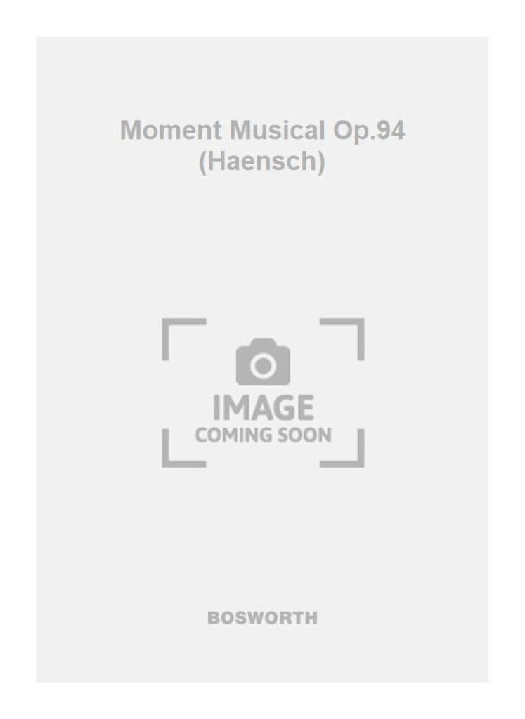Moment Musical Op.94 (Haensch)