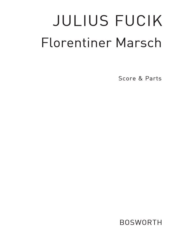 Julius Fucik: Florentiner Marsch