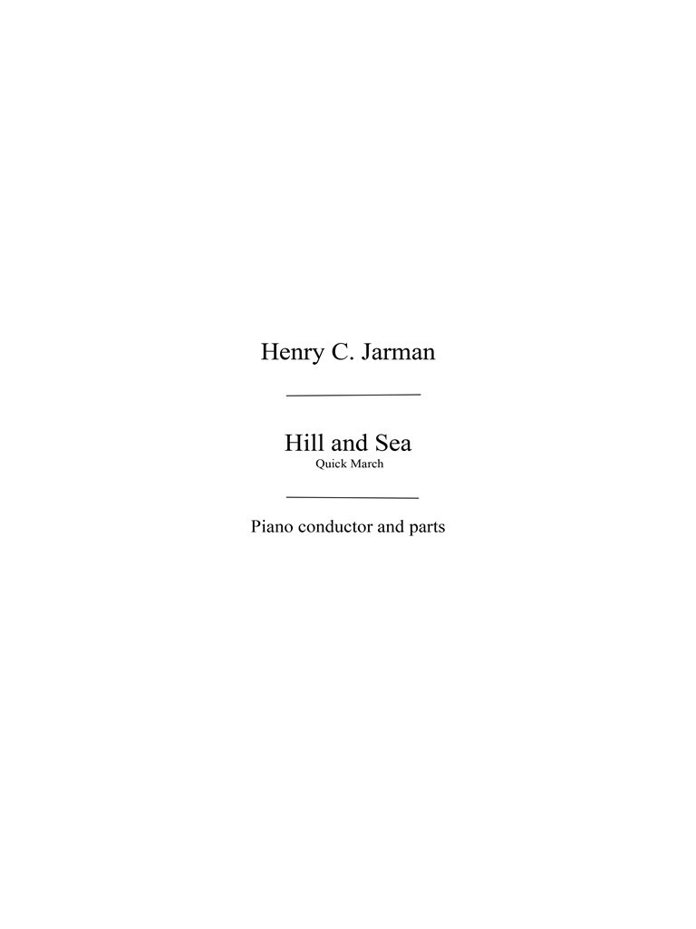 Jarman, Hc Hill And Sea Quick March