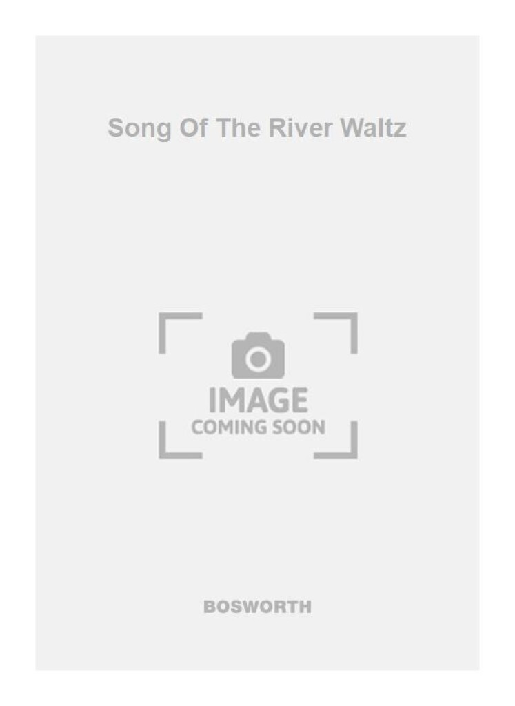 Song Of The River Waltz