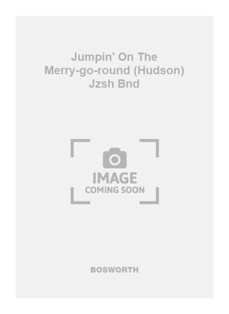 Jumpin' On The Merry-go-round (Hudson) Jzsh Bnd