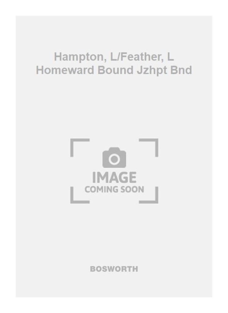 Hampton, L/Feather, L Homeward Bound Jzhpt Bnd