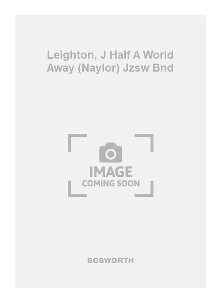 Leighton, J Half A World Away (Naylor) Jzsw Bnd