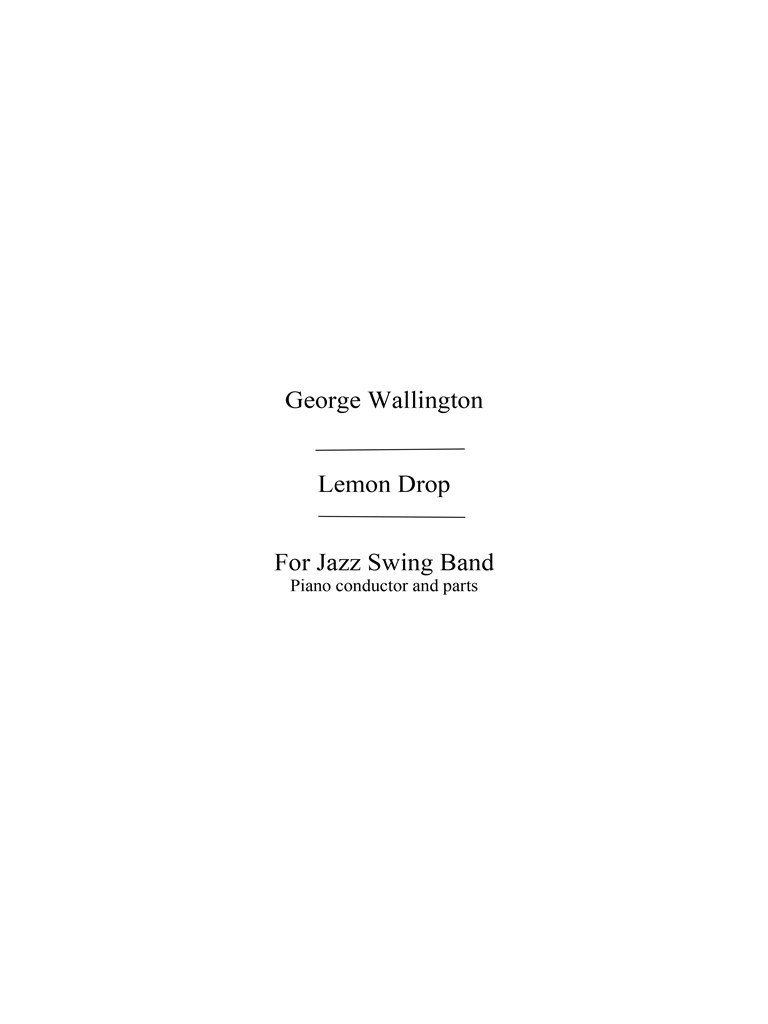 Wallington, G Lemon Drop (Fuller) Jzsw Bnd
