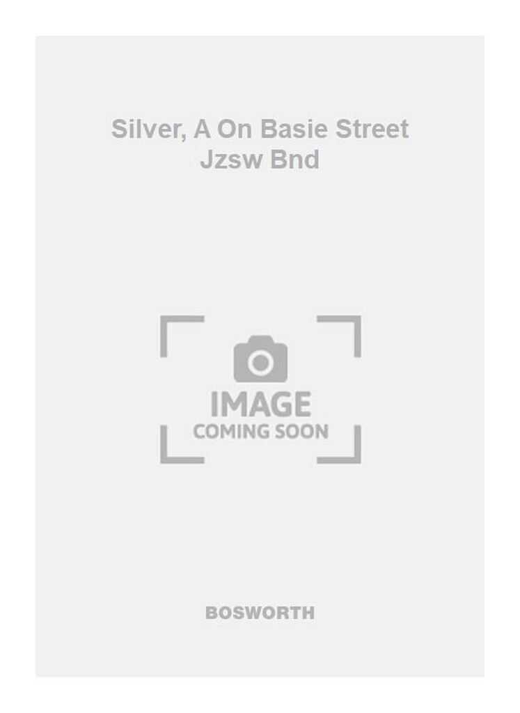 Silver, A On Basie Street Jzsw Bnd
