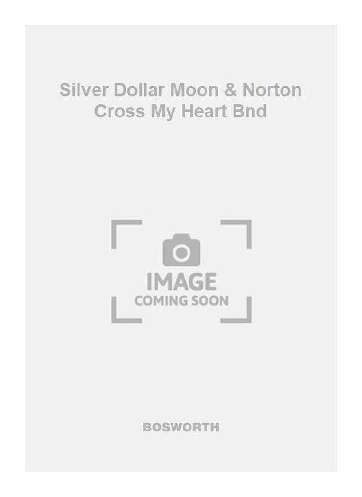 Silver Dollar Moon & Norton Cross My Heart Bnd