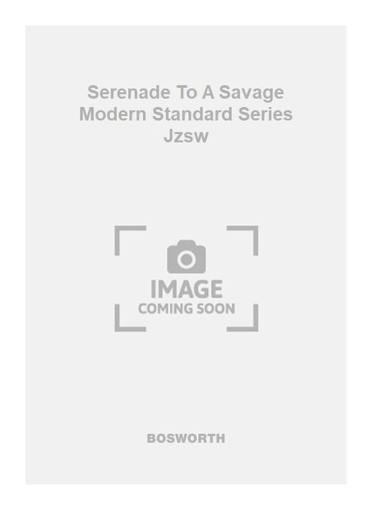 Serenade To A Savage Modern Standard Series Jzsw