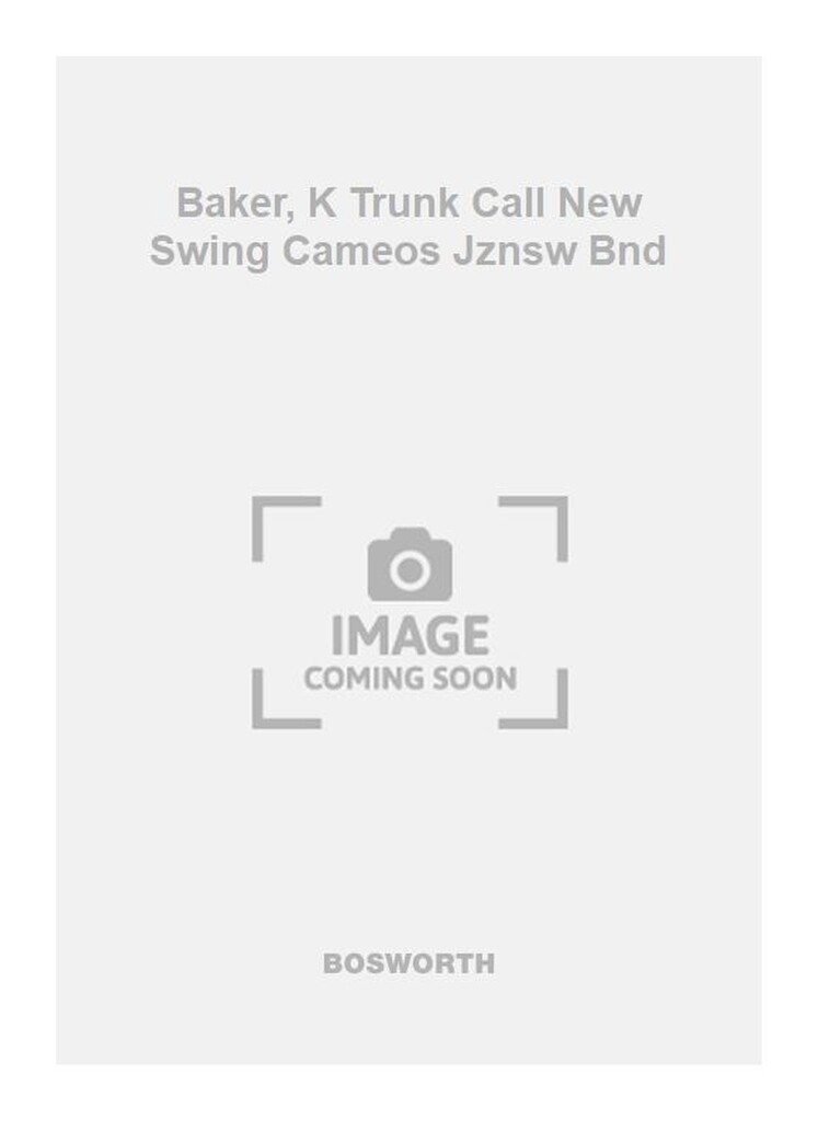 Baker, K Trunk Call New Swing Cameos Jznsw Bnd