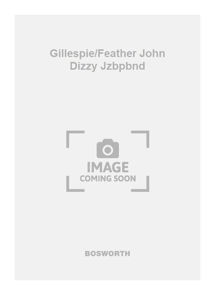 Gillespie/Feather John Dizzy Jzbpbnd