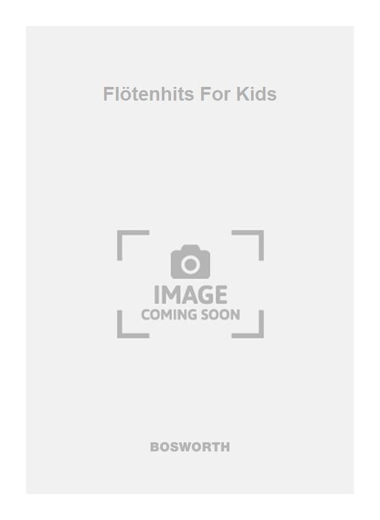Flötenhits For Kids